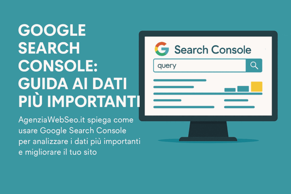 Search Console : guida ai dati – AgenziaWebSeo.it
