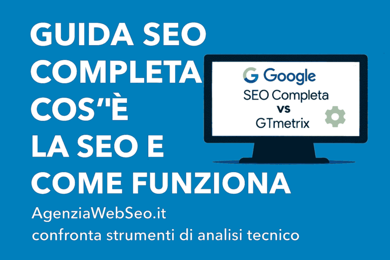 Guida SEO Completa cos’è la SEO e come posizionarsi AgenziaWebSeo.it
