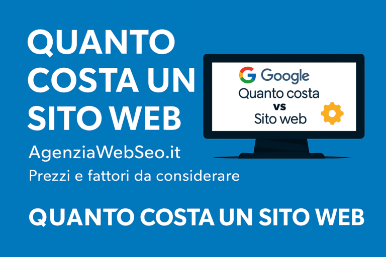 Scopri quanto costa un sito web: prezzi reali, fattori con agenziawebseo.it
