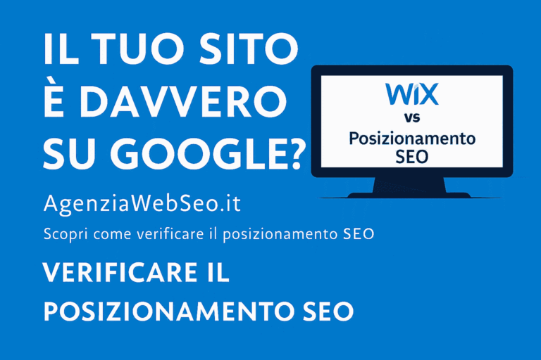 Come verificare il posizionamento e il ranking SEO del tuo sito su Google con agenziawebseo.it