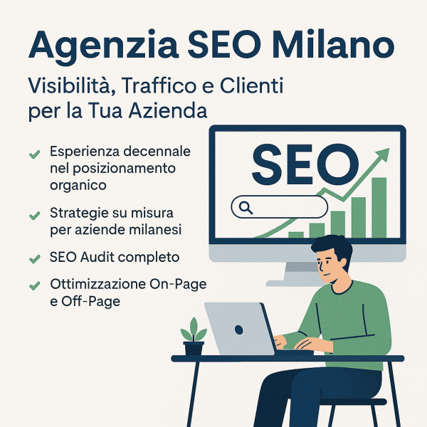 Scopri la nostra agenzia SEO a Milano: posizionamento siti web, ottimizzazione tecnica e strategie su misura per aziende locali. Scopri la nostra agenzia SEO a Milano: posizionamento siti web, ottimizzazione tecnica e strategie su misura per aziende locali.